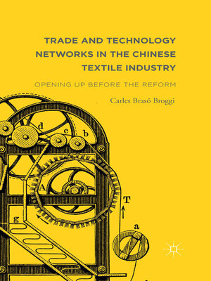 cover image of Trade and Technology Networks in the Chinese Textile Industry